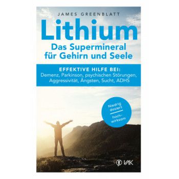 Lithium - Das Supermineral für Gehirn und Seele